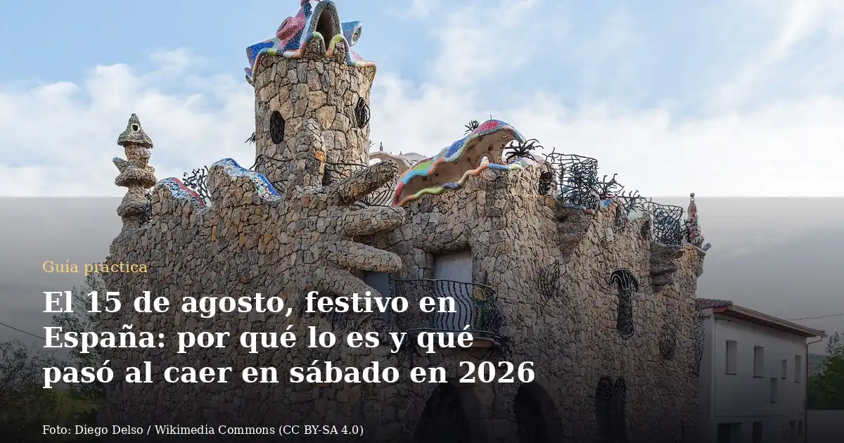 El 15 de agosto, festivo en España: por qué lo es y qué pasó al caer en sábado en 2026